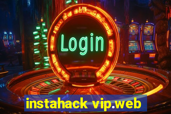 instahack vip.web